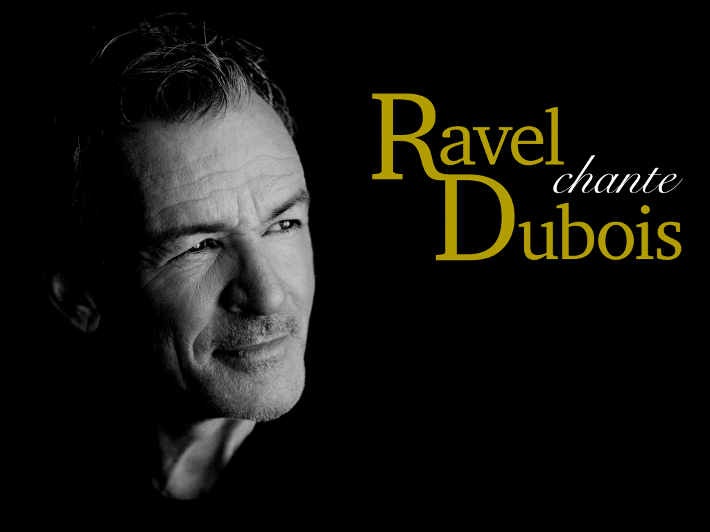 Ravel Chante Dubois
